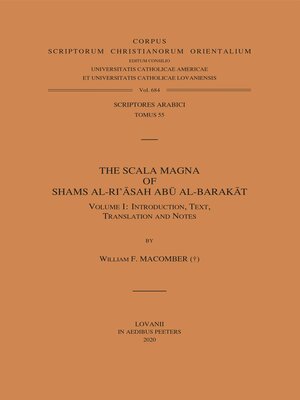cover image of The Scala Magna of Shams al-Ri'asah Abu al-Barakat. Volume I